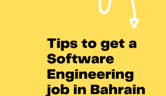 Tips to get software Engineering job in Bahrain