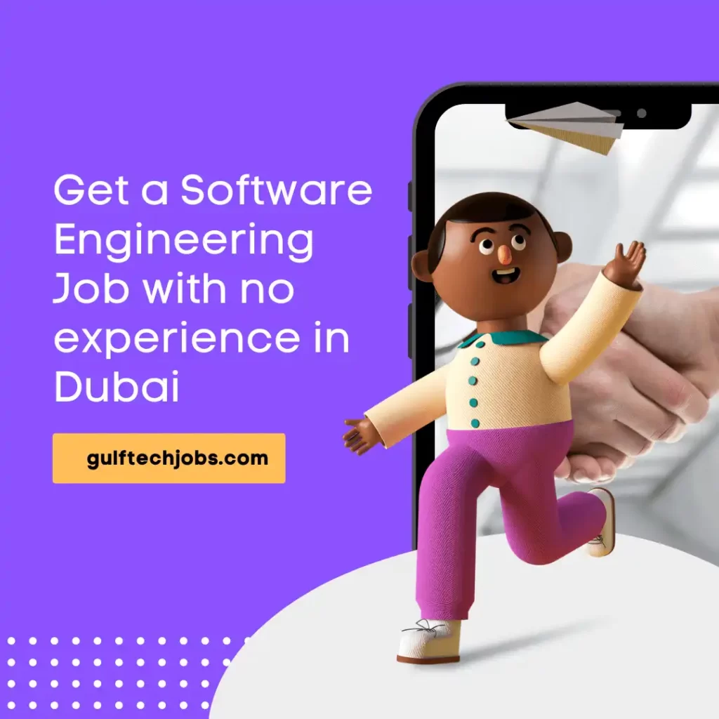 How to get a software engineering job with no experience in Dubai?