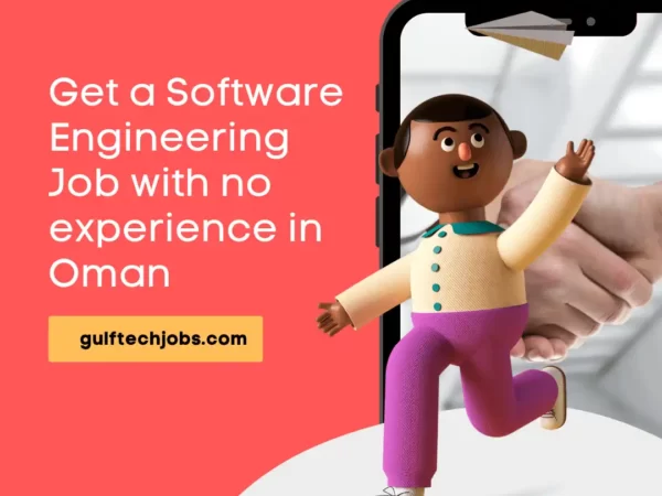 get software engineering job with no experience in Oman
