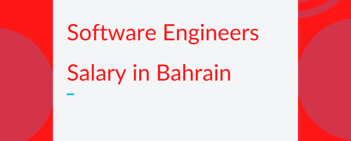 software engineer salary bahrain